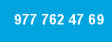 977 762 47 69